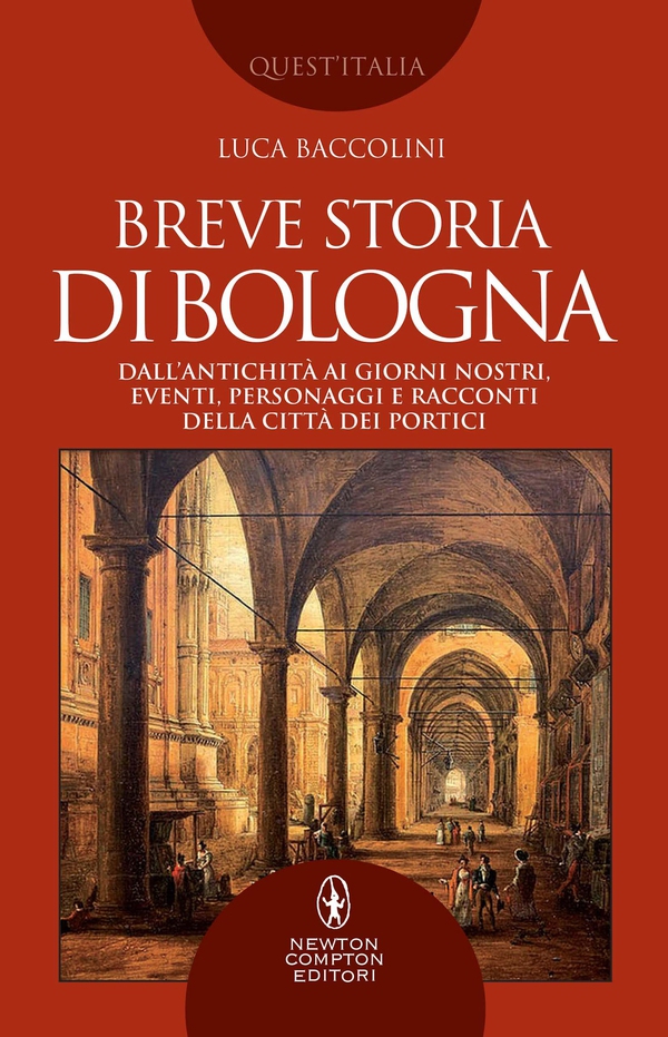 Breve storia di Bologna - Librerie.coop Breve storia di Bologna - Librerie.coop