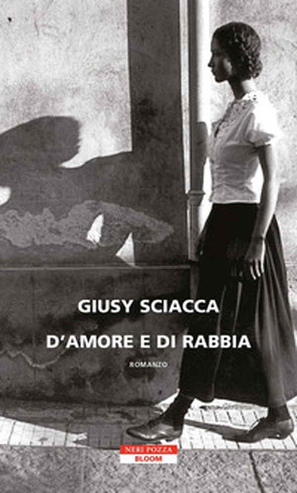 D'amore e di rabbia - Librerie.coop D'amore e di rabbia - Librerie.coop