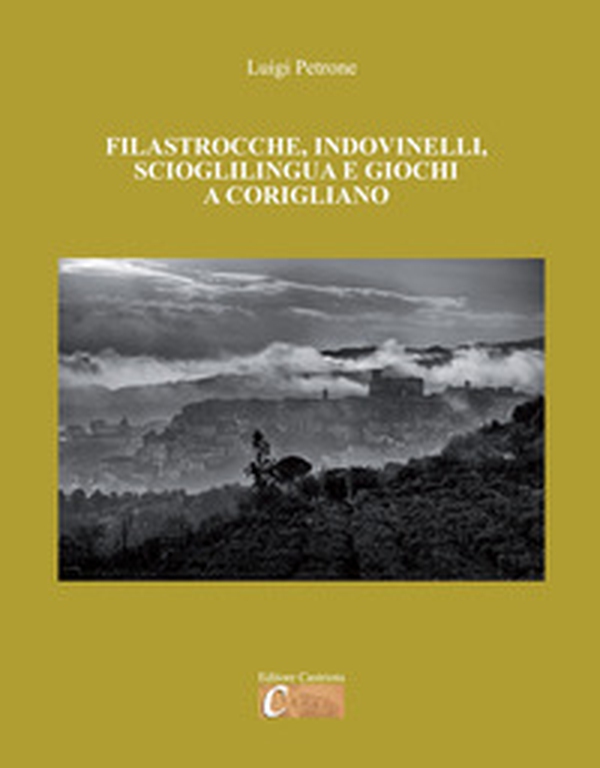 Filastrocche, indovinelli, scioglilingua e giochi a Corigliano - Librerie.coop Filastrocche, indovinelli, scioglilingua e giochi a Corigliano - Librerie.coop