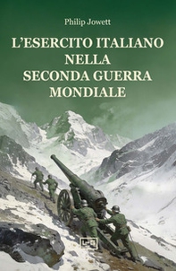 L'esercito italiano nella seconda guerra mondiale - Librerie.coop
