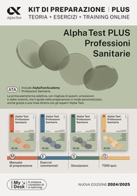 Alpha Test plus. Professioni sanitarie. Kit di preparazione Plus. Ediz. MyDesk - Librerie.coop