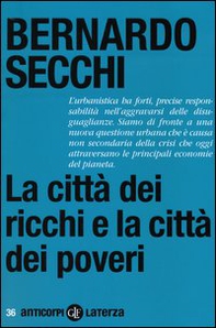 La città dei ricchi e la città dei poveri - Librerie.coop