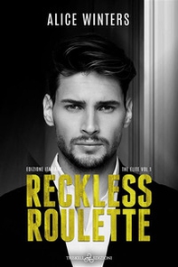 Reckless roulette. Ediz. italiana - Librerie.coop
