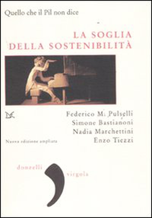 La soglia della sostenibilità ovvero quello che il Pil non dice - Librerie.coop