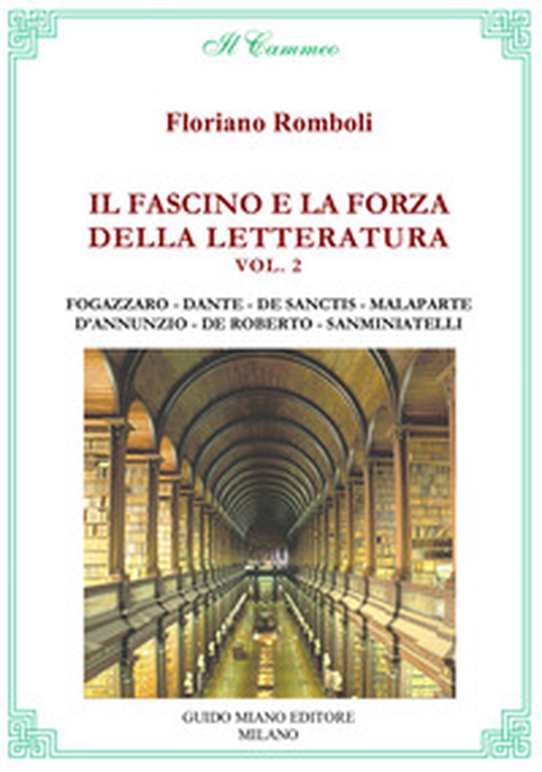 Il fascino e la forza della letteratura - Vol. 2 - Librerie.coop Il fascino e la forza della letteratura - Vol. 2 - Librerie.coop