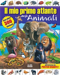 Il mio primo atlante degli animali - Librerie.coop