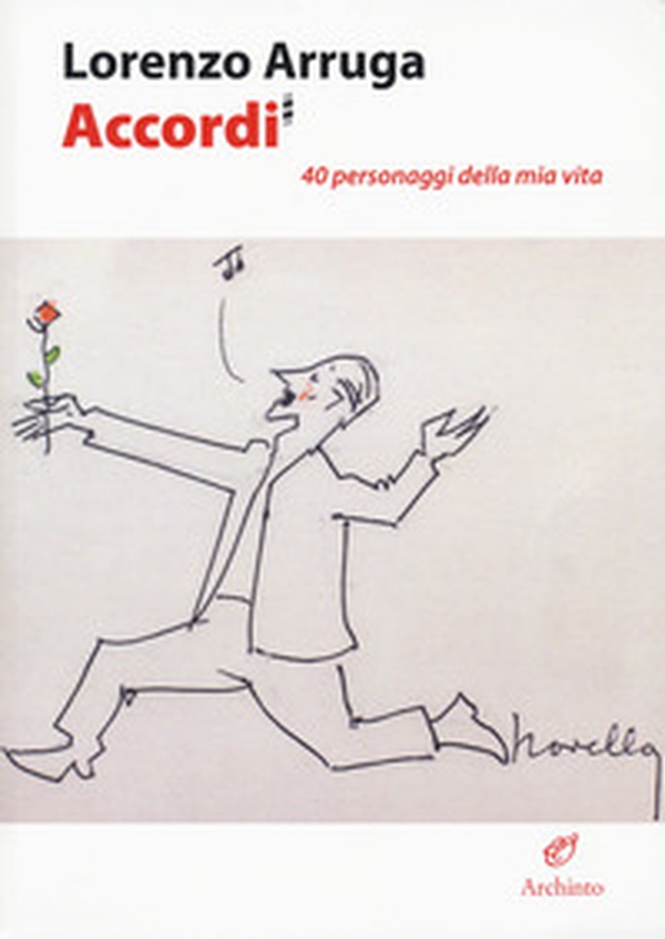 Accordi. 40 personaggi della mia vita - Librerie.coop Accordi. 40 personaggi della mia vita - Librerie.coop