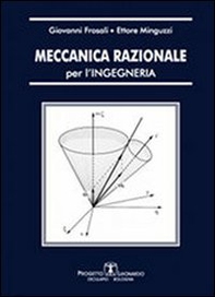 Meccanica razionale per ingegneria - Librerie.coop Meccanica razionale per ingegneria - Librerie.coop