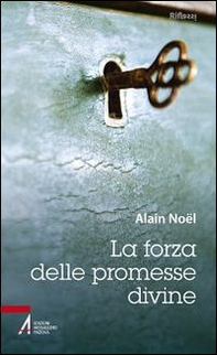 La forza delle promesse divine - Librerie.coop