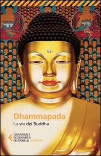 Dhammapada. La via del Buddha - Librerie.coop