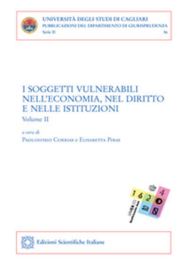 I soggetti vulnerabili nell'economia, nel diritto e nelle istituzioni - Vol. 2 - Librerie.coop I soggetti vulnerabili nell'economia, nel diritto e nelle istituzioni - Vol. 2 - Librerie.coop