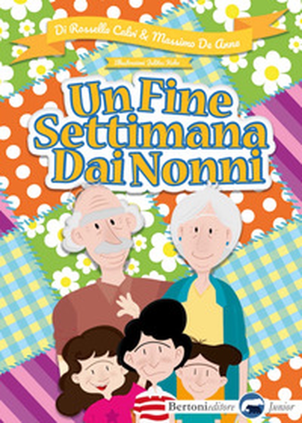 Un fine settimana dai nonni - Librerie.coop Un fine settimana dai nonni - Librerie.coop