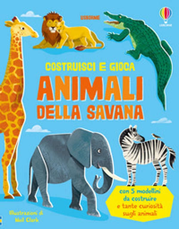 Animali della savana - Librerie.coop Animali della savana - Librerie.coop
