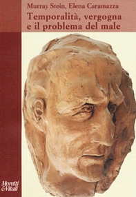 Temporalità, vergogna e il problema del male - Librerie.coop