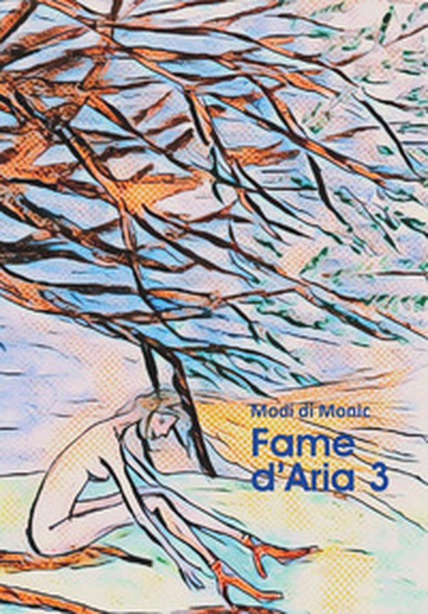 Fame d'aria - Vol. 3 - Librerie.coop Fame d'aria - Vol. 3 - Librerie.coop