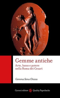 Gemme antiche. Arte, lusso e potere nella Roma dei Cesari - Librerie.coop