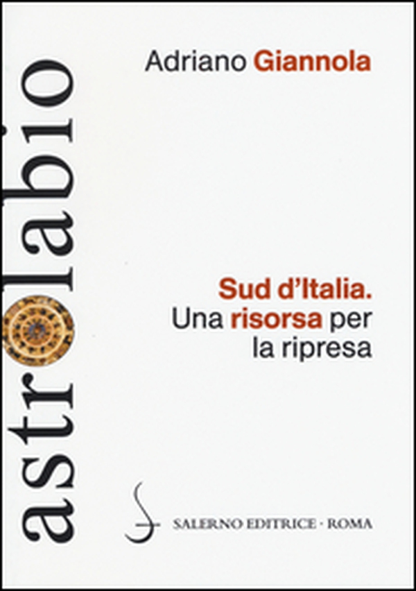 Sud d'Italia. Una risorsa per la ripresa - Librerie.coop Sud d'Italia. Una risorsa per la ripresa - Librerie.coop