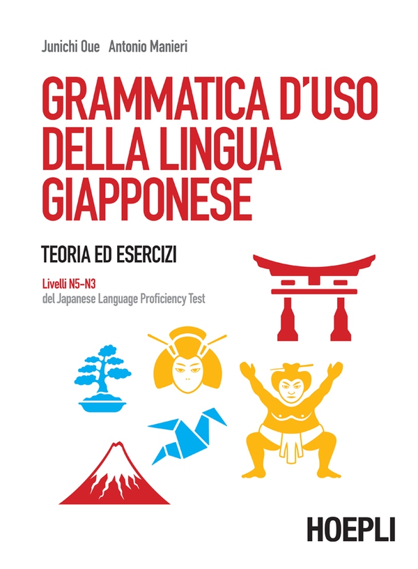 Grammatica d'uso della lingua giapponese - Librerie.coop Grammatica d'uso della lingua giapponese - Librerie.coop