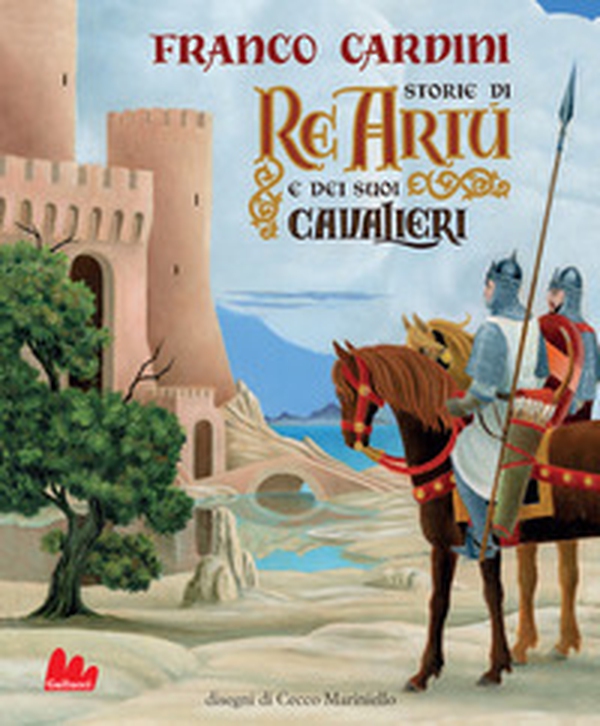 Storie di re Artù e dei suoi cavalieri - Librerie.coop Storie di re Artù e dei suoi cavalieri - Librerie.coop