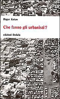 Che fanno gli urbanisti? - Librerie.coop