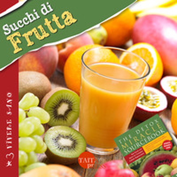 Succhi di frutta. Ricette gustose, informazioni nutrizionali, approfondimenti, tecniche - Librerie.coop Succhi di frutta. Ricette gustose, informazioni nutrizionali, approfondimenti, tecniche - Librerie.coop