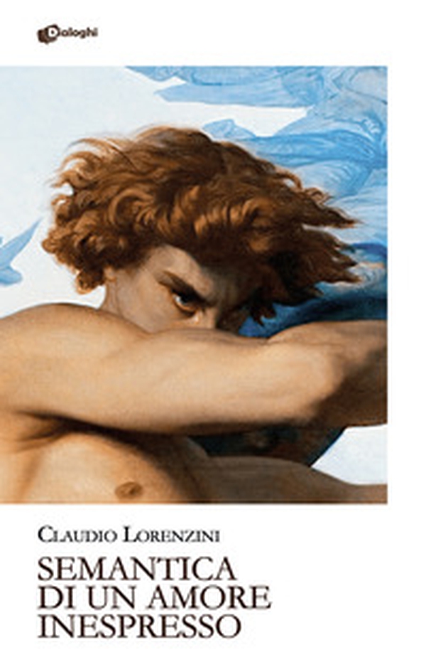 Semantica di un amore inespresso - Librerie.coop Semantica di un amore inespresso - Librerie.coop