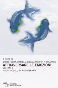 Attraversare le emozioni - Vol. 2 - Librerie.coop