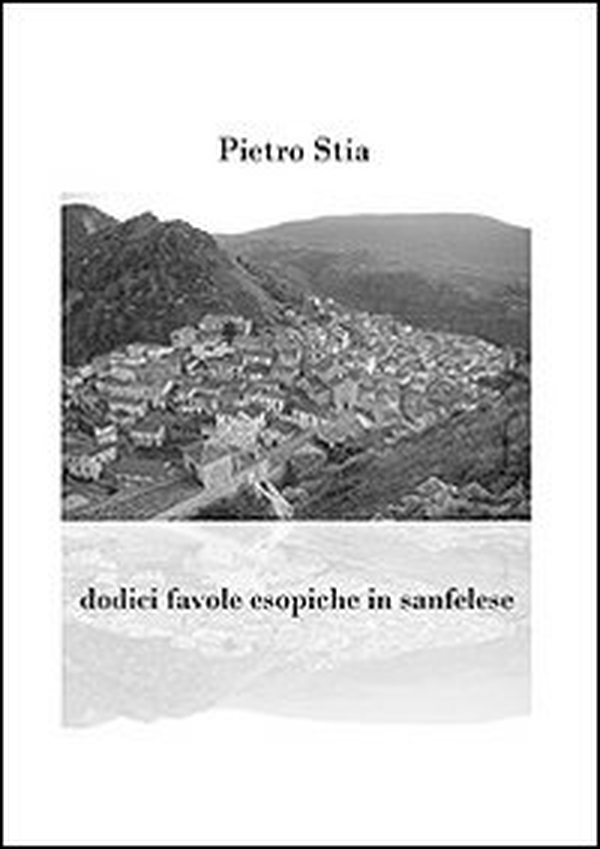 Dodici favole esopiche in Sanfelese - Librerie.coop Dodici favole esopiche in Sanfelese - Librerie.coop