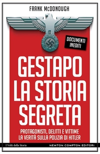 Gestapo. La storia segreta - Librerie.coop Gestapo. La storia segreta - Librerie.coop
