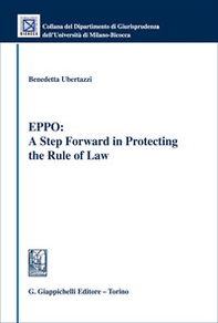 EPPO: A step forward in protecting the rule of law - Librerie.coop