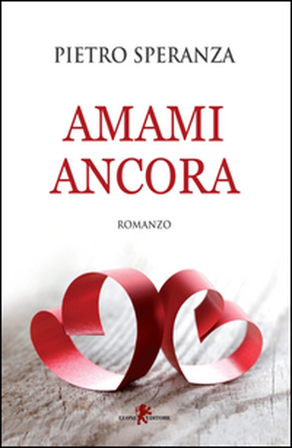 Amami ancora - Librerie.coop Amami ancora - Librerie.coop