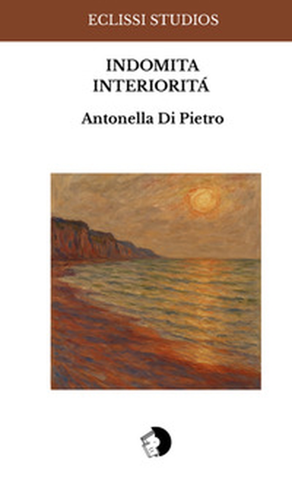 Indomita interiorità - Librerie.coop