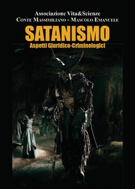 Satanismo. Aspetti giuridico-criminologi - Librerie.coop