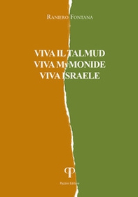 Viva il Talmud, viva Mymonide, viva Israele - Librerie.coop