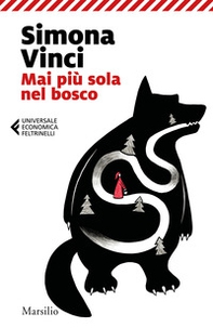 Mai più sola nel bosco. Dentro le fiabe dei Fratelli Grimm - Librerie.coop