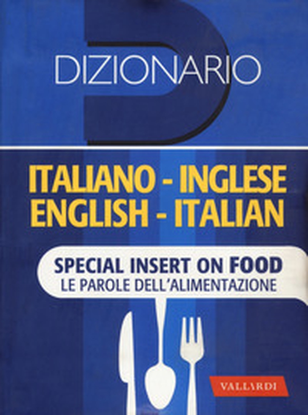 Dizionario inglese. Italiano-inglese, inglese-italiano - Librerie.coop Dizionario inglese. Italiano-inglese, inglese-italiano - Librerie.coop