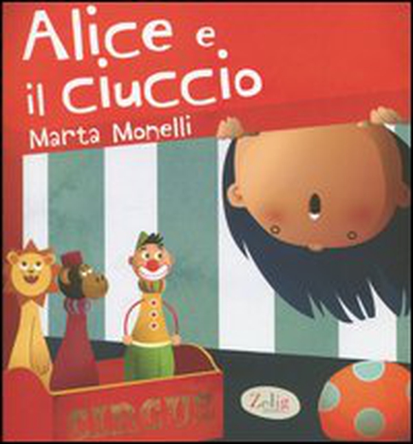 Alice e il ciuccio - Librerie.coop Alice e il ciuccio - Librerie.coop