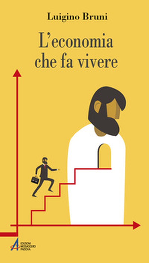 L'economia che fa vivere. Diario di un economista in un'età di crisi - Librerie.coop L'economia che fa vivere. Diario di un economista in un'età di crisi - Librerie.coop