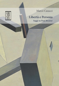 Libertà e Persona. Saggi su Paul Ricoeur - Librerie.coop Libertà e Persona. Saggi su Paul Ricoeur - Librerie.coop