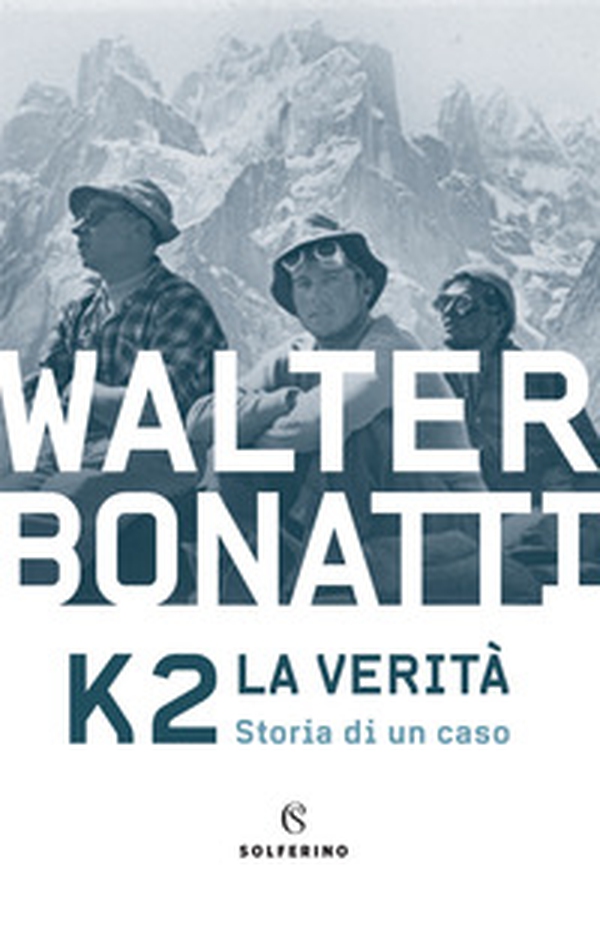 K2. La verità. Storia di un caso - Librerie.coop K2. La verità. Storia di un caso - Librerie.coop