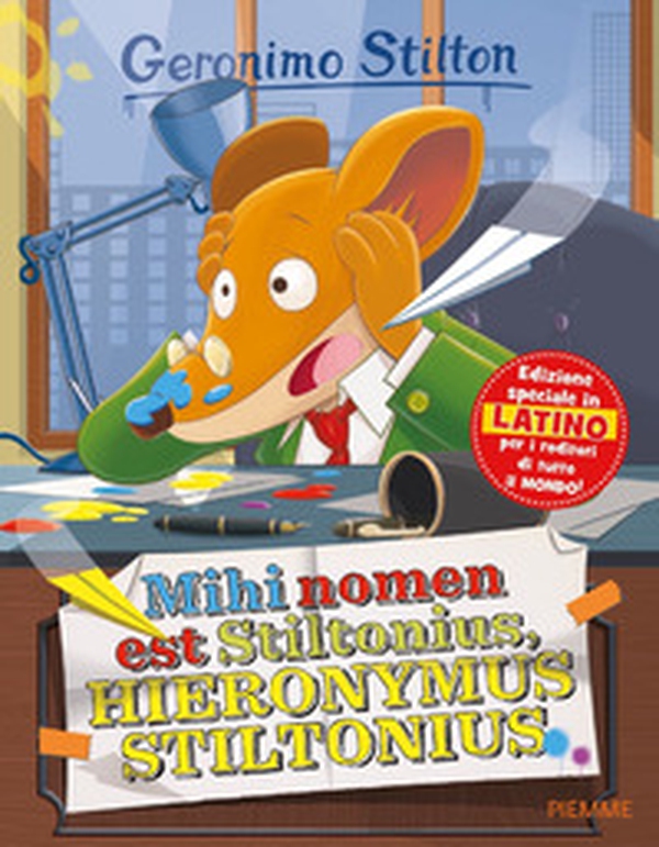 Mihi nomen est Stiltonius, Hieronymus Stiltonius - Librerie.coop Mihi nomen est Stiltonius, Hieronymus Stiltonius - Librerie.coop