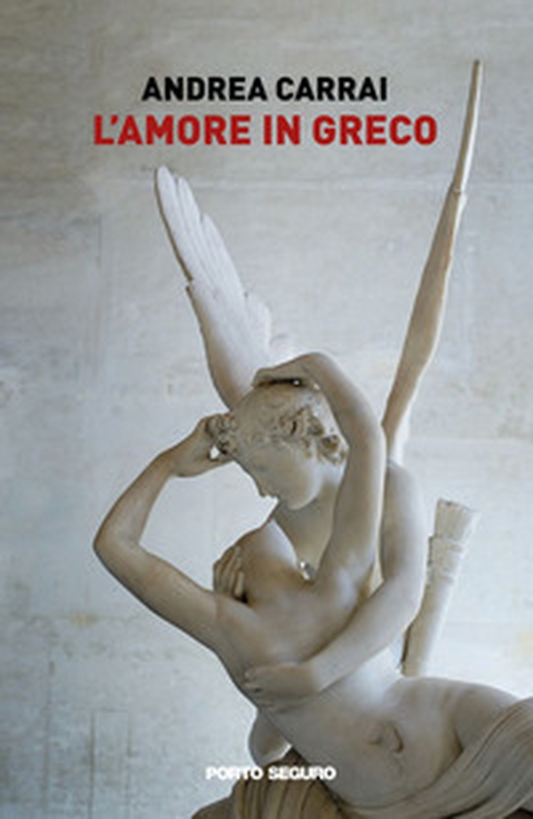 L'amore in greco - Librerie.coop L'amore in greco - Librerie.coop