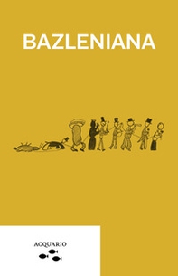 Bazleniana - Librerie.coop Bazleniana - Librerie.coop