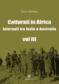 Catturati in Africa Internati tra India e Australia - Librerie.coop