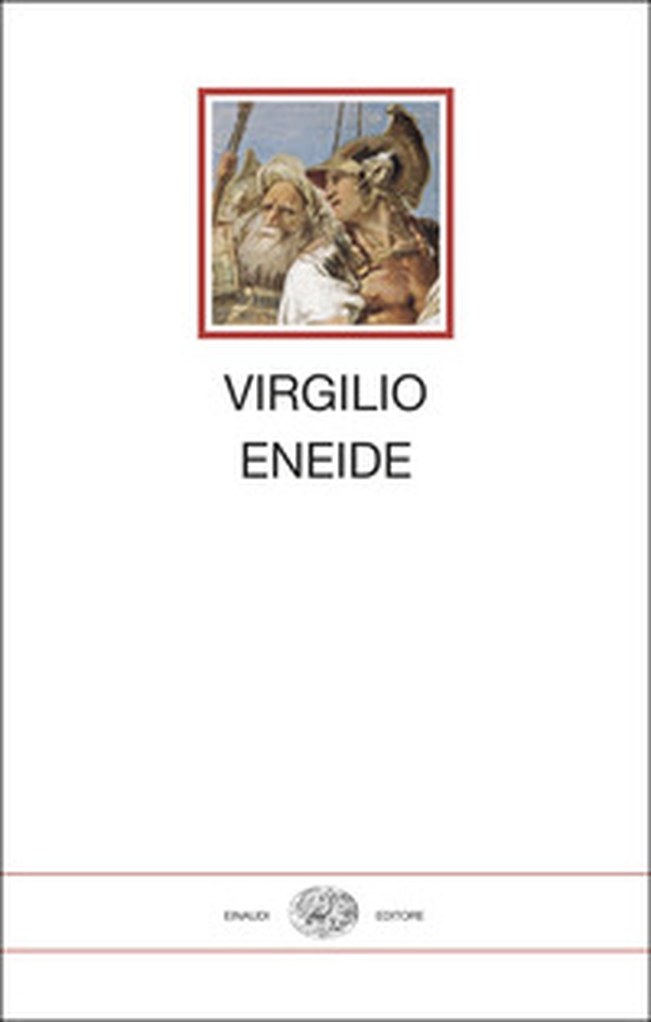Eneide. Testo latino a fronte - Librerie.coop Eneide. Testo latino a fronte - Librerie.coop