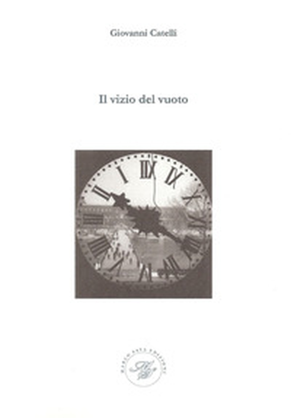 Il vizio del vuoto - Librerie.coop Il vizio del vuoto - Librerie.coop