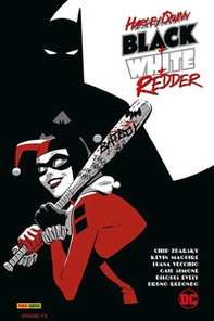 Black+White+Redder. Harley Quinn - Librerie.coop