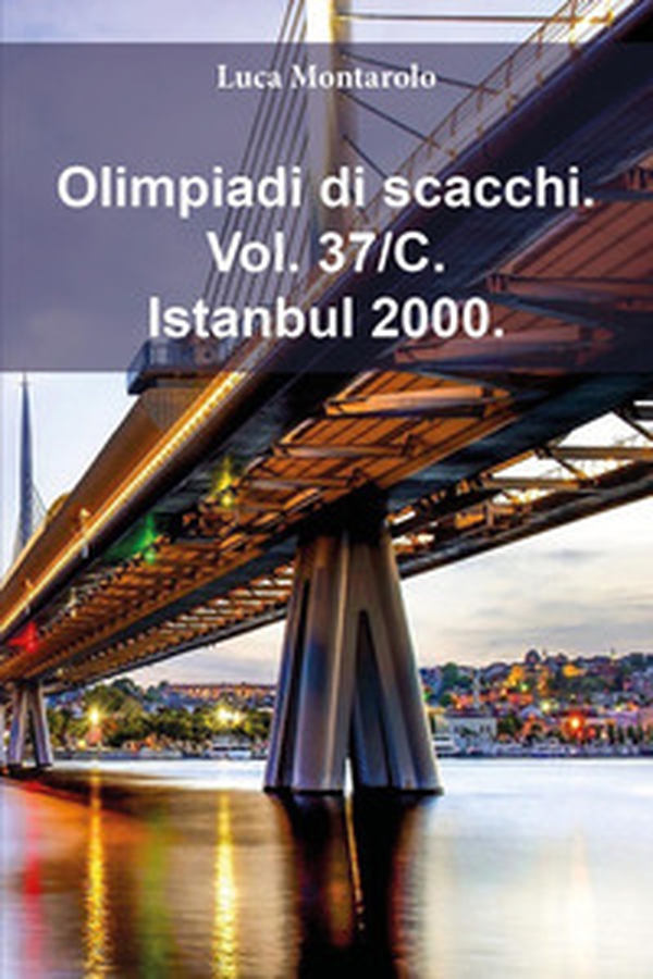 Olimpiadi di scacchi - Vol. 37\C - Librerie.coop