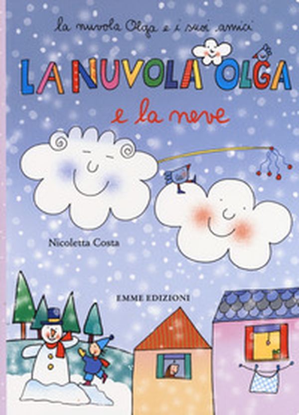 La nuvola Olga e la neve - Librerie.coop La nuvola Olga e la neve - Librerie.coop