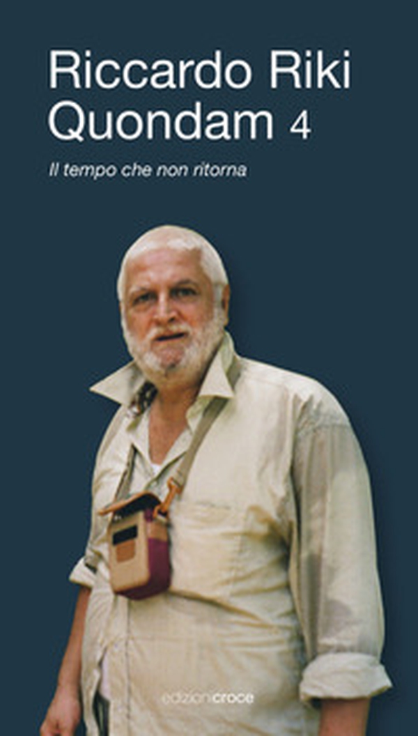 Quondam. Il tempo che non ritorna - Librerie.coop Quondam. Il tempo che non ritorna - Librerie.coop